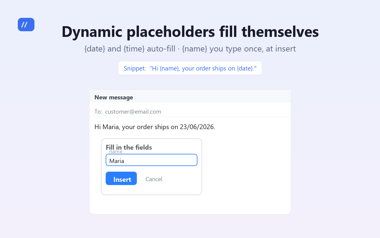 Dynamic placeholder {name} being filled in before inserting a snippet